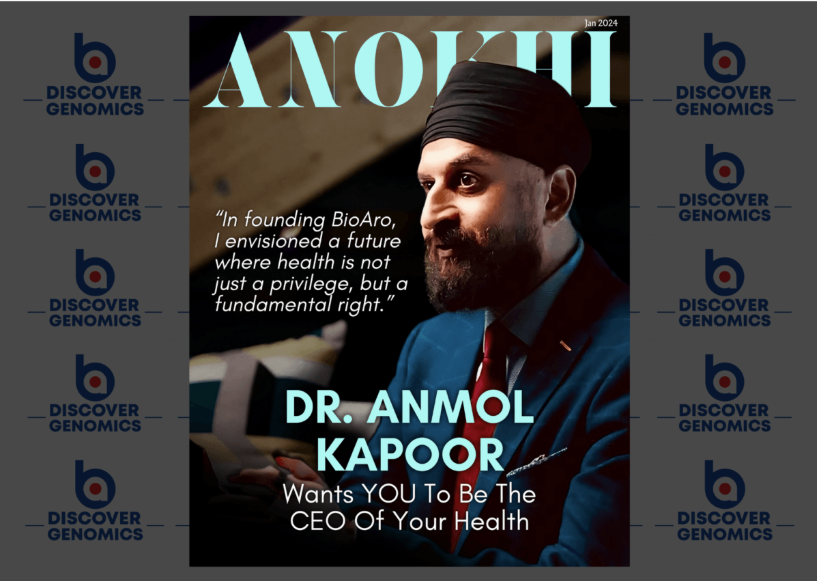 BioAro Founder Dr. Anmol Kapoor Wants You To Be The CEO Of Your Health
